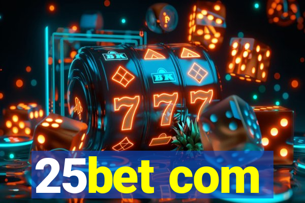 25bet com